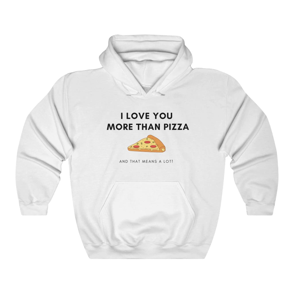 I Love You More Than Pizza Couple Hoodies White